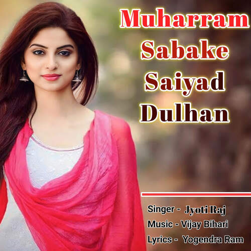Muharram Sabake Saiyad Dulhan