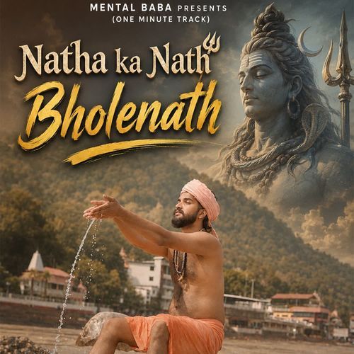 Natha Ka Nath Bholenath