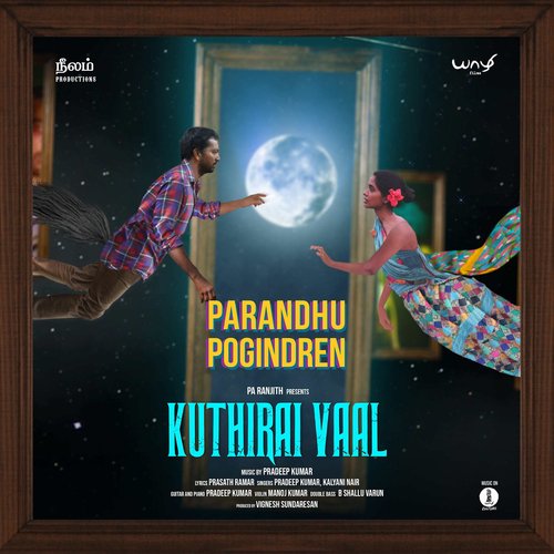 Parandhu Pogindren (From "Kuthiraivaal")