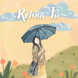 Rehna Tu