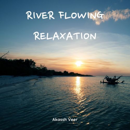 River Flowing Relaxation