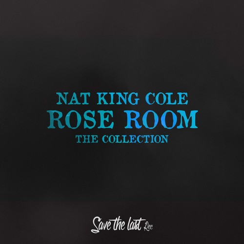 Rose Room Lyrics Nat King Cole Only On Jiosaavn