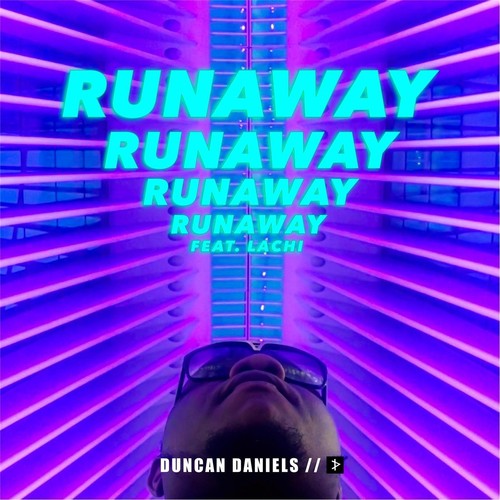 Runaway (feat. Lachi)