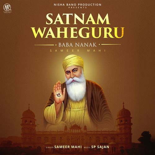 Satnam Waheguru (Baba Nanak)