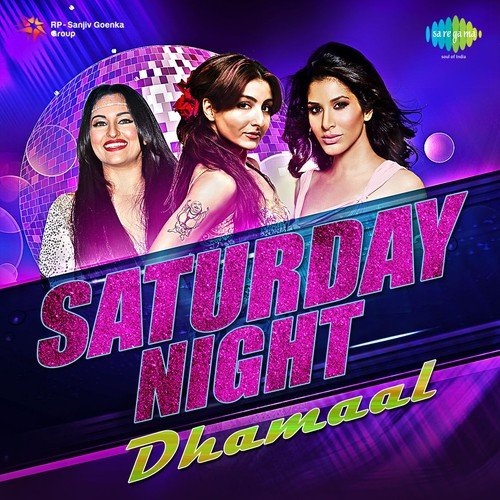Saturday Night Dhamaal