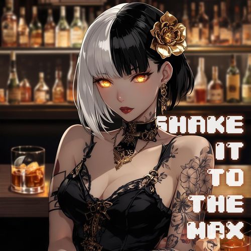 Shake It To The Max (Fly)