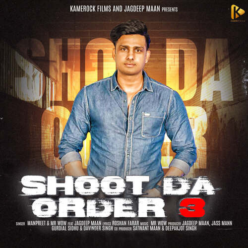 Shoot Da Order 3 (feat. Jagdeep Maan)