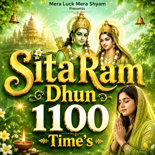 Sitaram Dhun 1100 Times