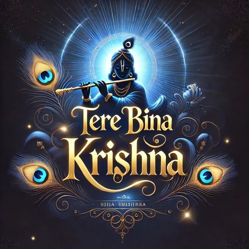 Tere Bina Krishna