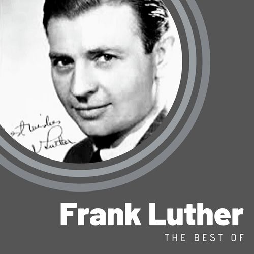 The Best of Frank Luther