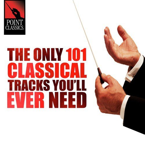 The Only 101 Classical Tracks You'll Ever Need