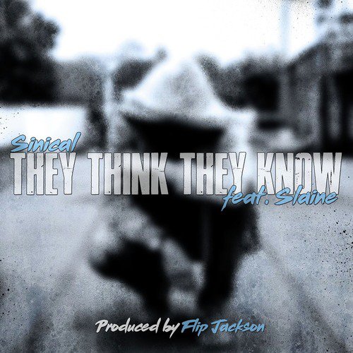 They Think They Know (feat. Slaine)_poster_image