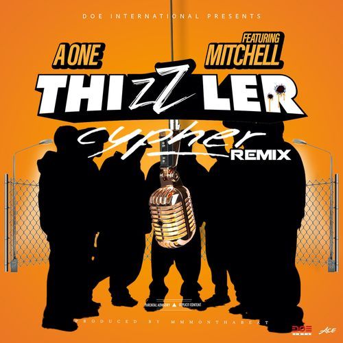 Thizzler Cypher (Remix)