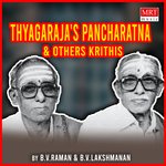 Thyagaraja'S Pancharatna & Other Krithis