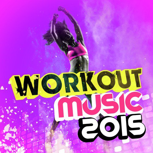 Workout Music 2015