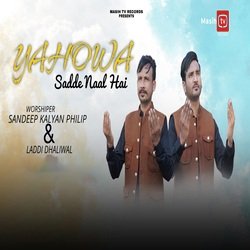 Yahowa Sadde Naal Hai