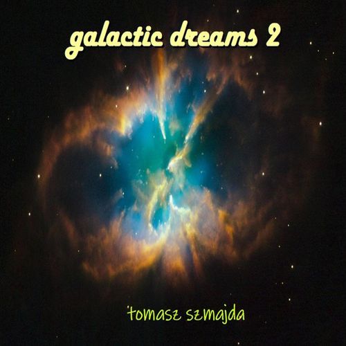 galactic dreams 2