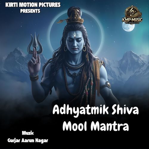 Adhyatmik Shiva Mool Mantra