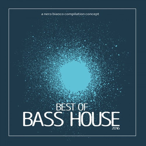 Best of Bass House 2016