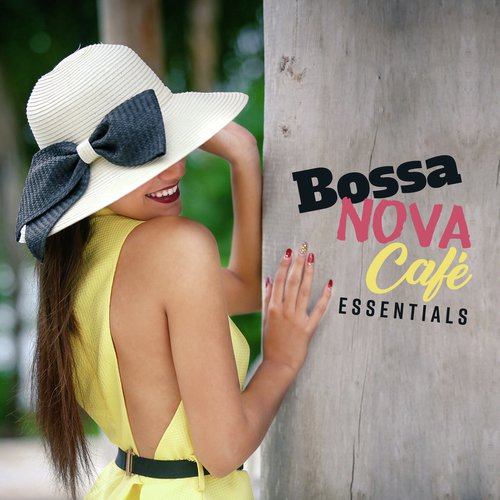 Bossa Nova Café Essentials