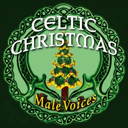 Celtic Christmas: Male Voices_poster_image