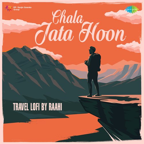 Chala Jata Hoon - Travel LoFi