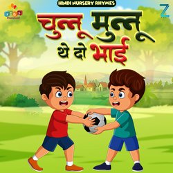 Chunnu Munnu The Do Bhai (Hindi Nursery Rhymes)-HgJdfDBlcnA