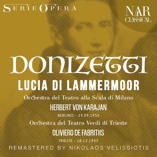 DONIZETTI: LUCIA DI LAMMERMOOR