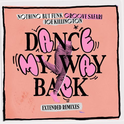 Dance My Way Back (Extended Remixes)_poster_image