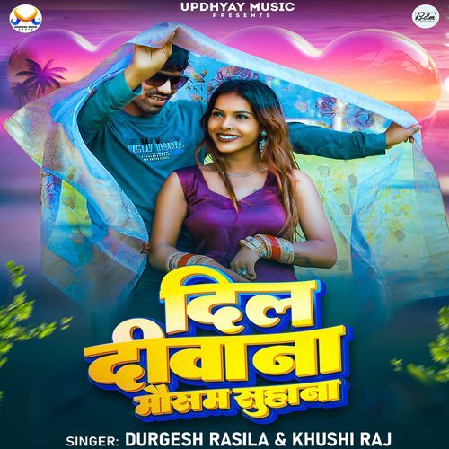 Dil Deewana Mausam Suhana