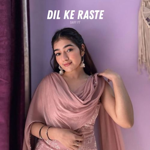 Dil Ke Raste