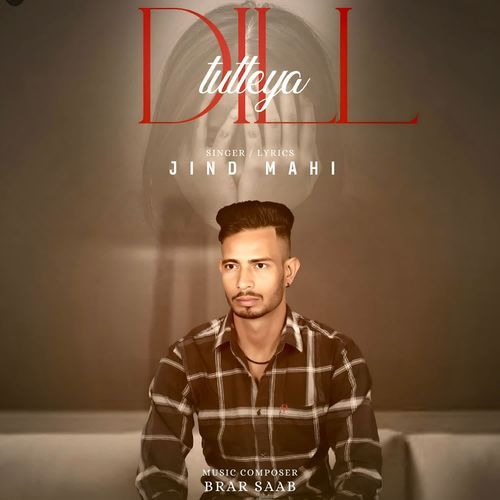 Dil Tutteya