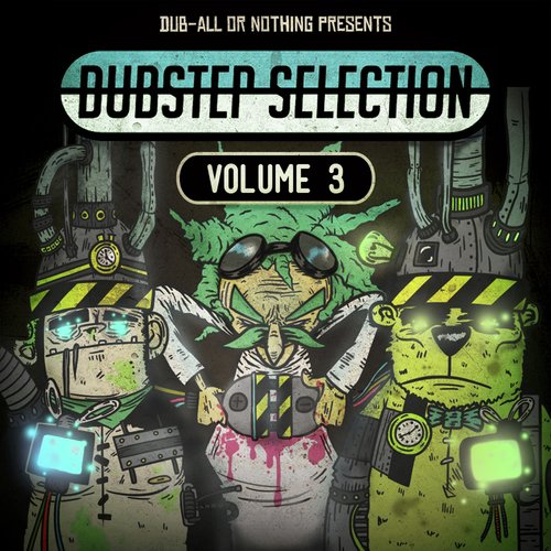 Dubstep Selection: Volume 3