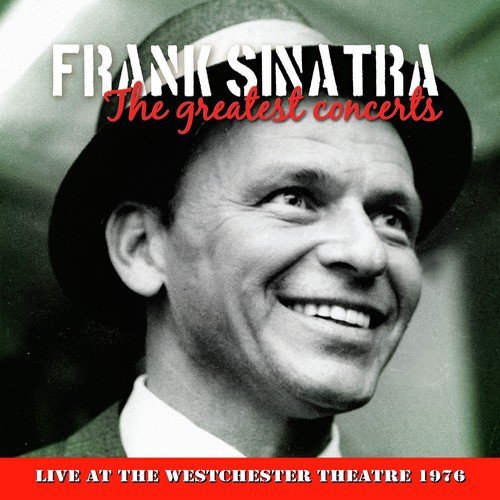 Frank Sinatra - In Concert at Westchester Premiere Theatre, March 1976_poster_image