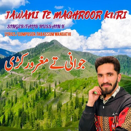 Jawani Te Maghroor Kuri
