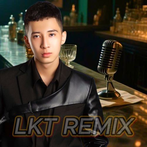 LKT Remix 2025