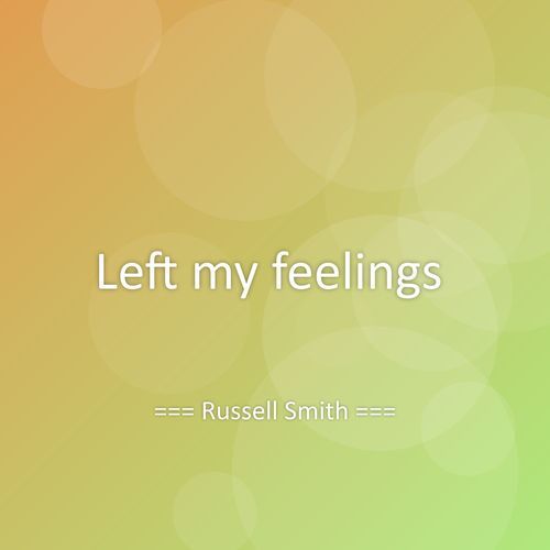 Left my feelings