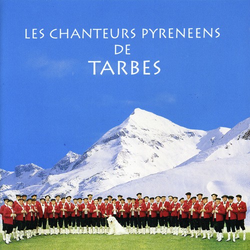 Les chanteurs pyrénéens de Tarbes