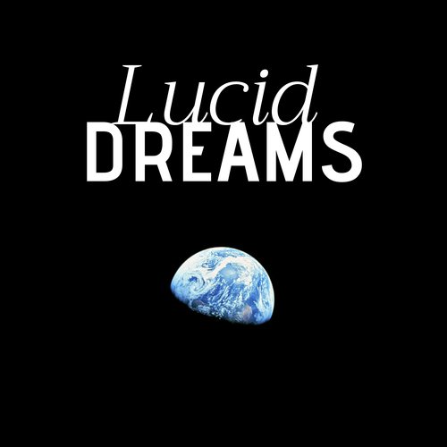 Lucid Dreams