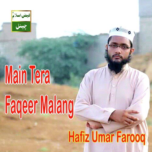 Main Tera Faqeer Malang