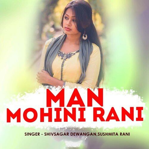 Man Mohani Rani