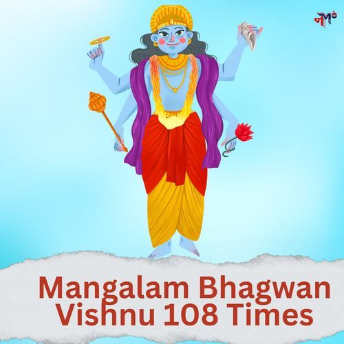 Mangalam Bhagwan Vishnu 108 Times