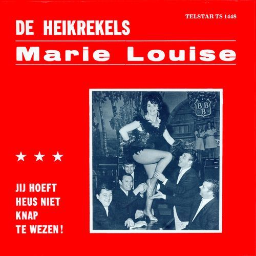 Marie Louise / Je Hoeft Heus Niet Knap Te Wezen