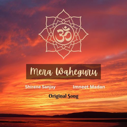 Mera Waheguru (feat. Imneet Madan)