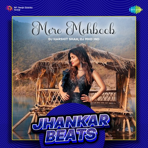 Mere Mehboob - Jhankar Beats
