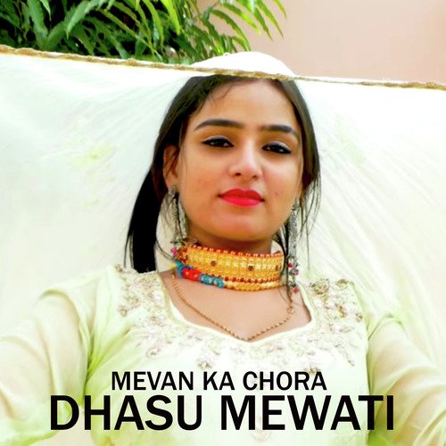 Mevan Ka Chora Dhasu Mewati