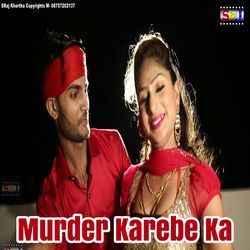 Murder Karebe Ka-KhkbfA0IWXc