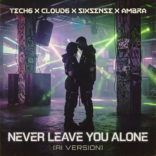 Never Leave You Alone (AI Version)