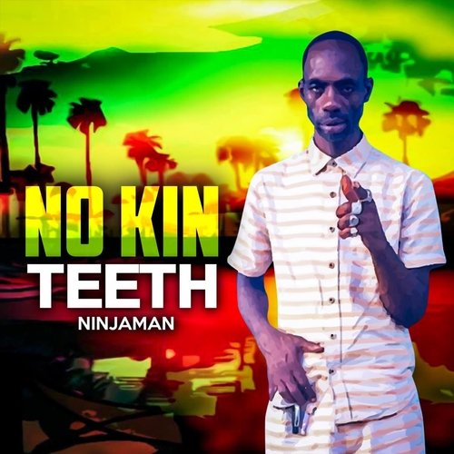 No Kin Teeth