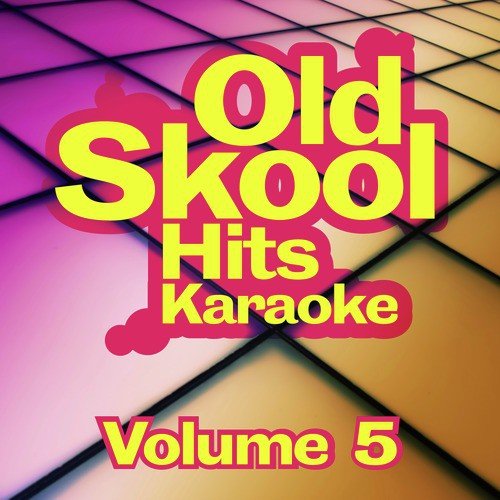 Old Skool Hits Karaoke - Volume 3